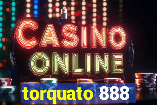 torquato 888